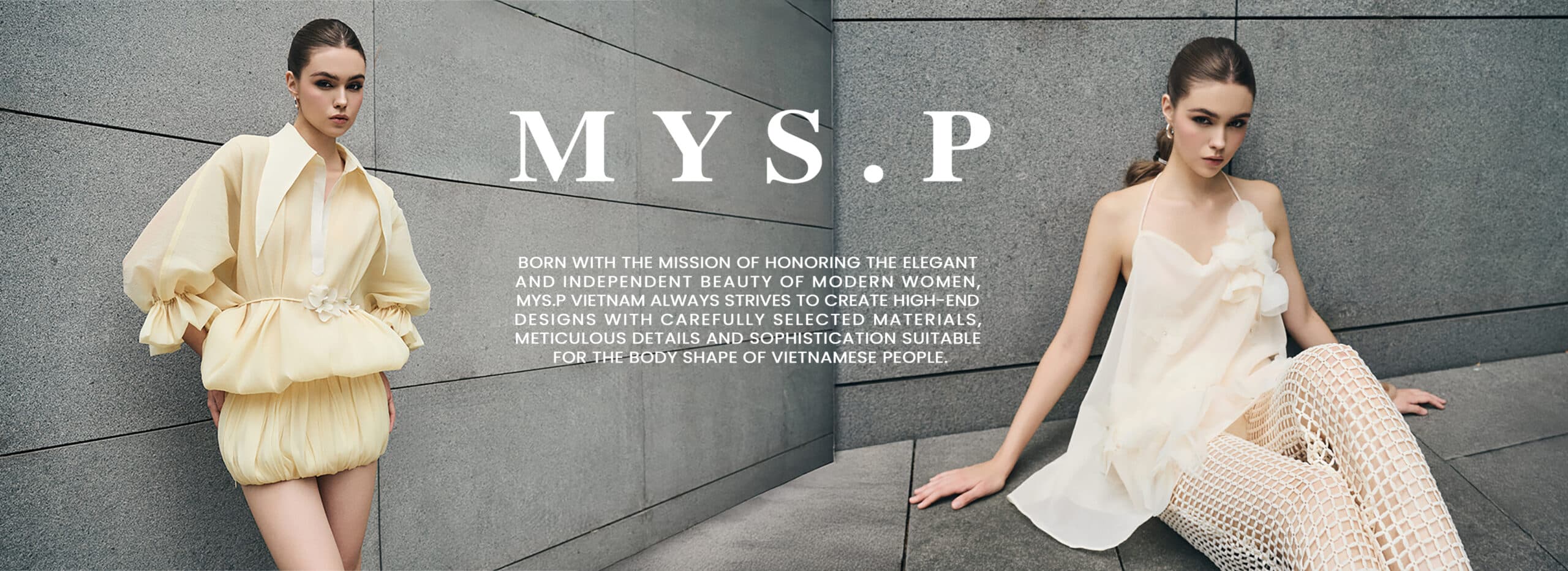 Mys.P — Born with the mission of honoring the elegant and independent beauty of modern women